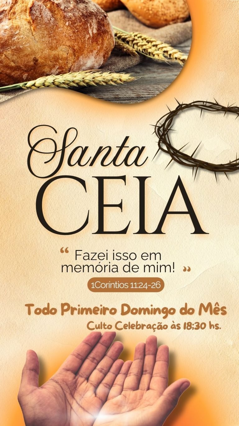 Celebração da Ceia do Senhor - Igreja Presbiteriana de Itapuca